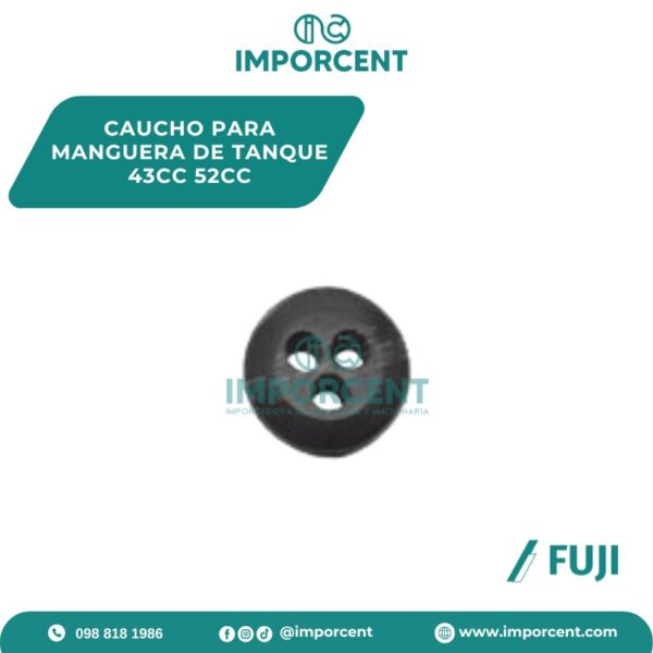 CAUCHO PARA MANGUERA DE TANQUE 43CC 52CC